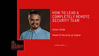 Attila podcast news header.png Attila Török, Head of Security at Zapier