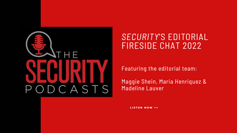 Security’s Editorial Fireside Chat 2022