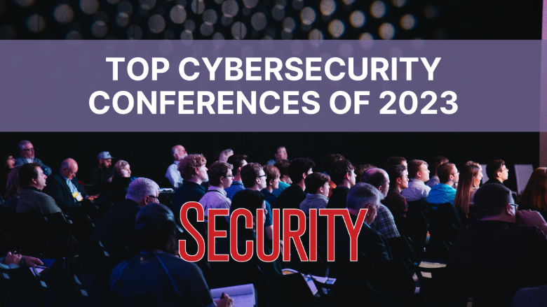 Top cybersecurity conferences of 2023