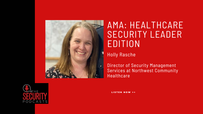 AMA Healthcare Security Leader - Holly Rasche