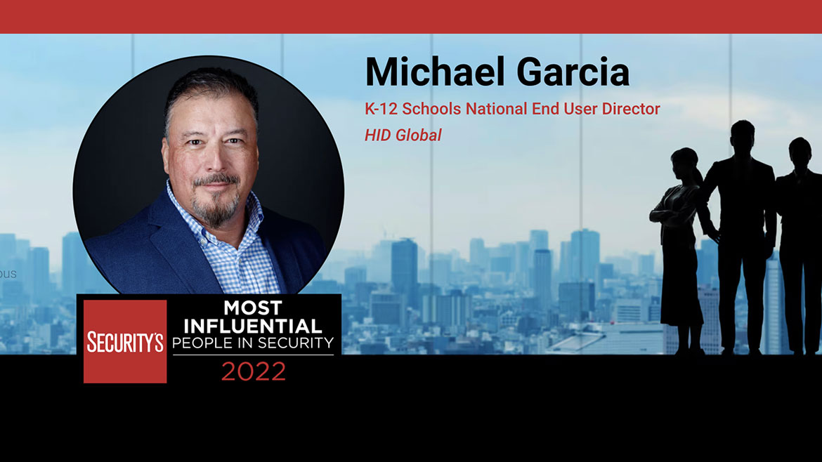Michael Garcia — Most Influential People in Security 2022