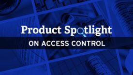 Product spotlight on access control