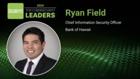 Ryan Field | Top Cybersecurity Leaders 2024