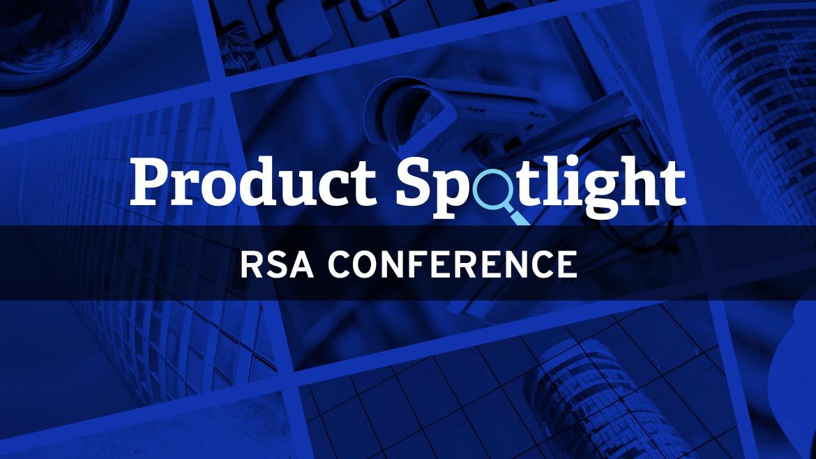 Product Spotlight on RSA Conference