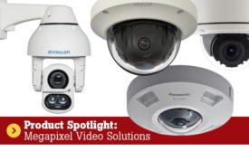 Product Spotlight - Megapixel Video Solutions - Security Magazine