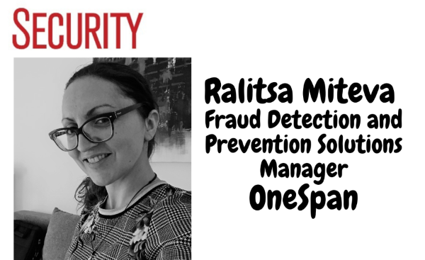 Ralitsa Miteva, Fraud Detection and Prevention Solutions Manager at OneSpan