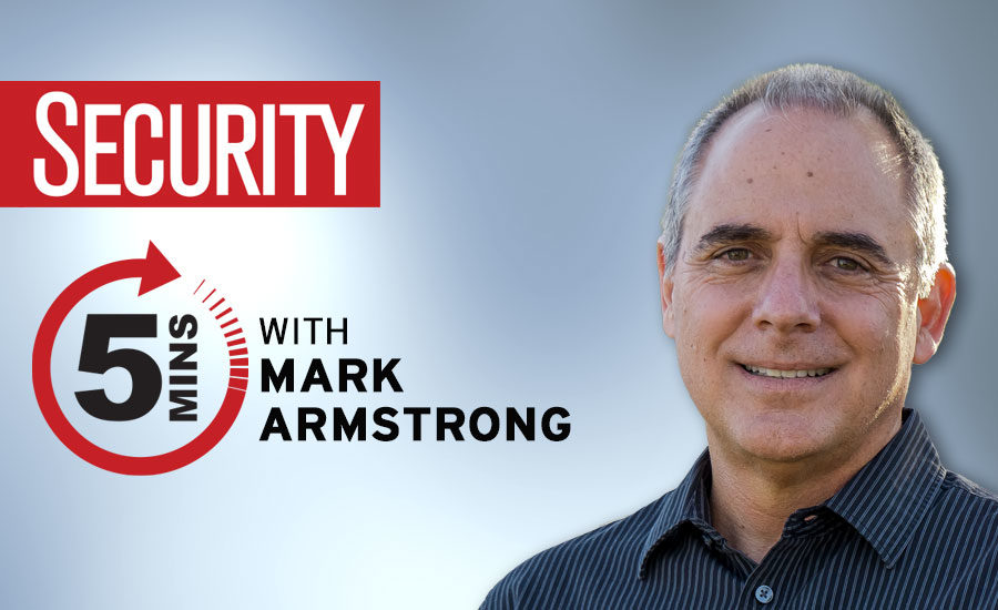 5 minutes with Mark Armstrong – Video surveillance trends in 2022