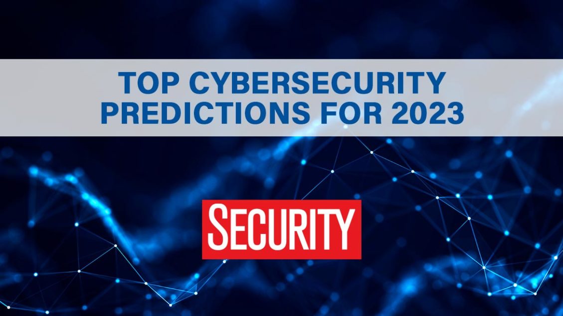 18 cybersecurity predictions for 2023