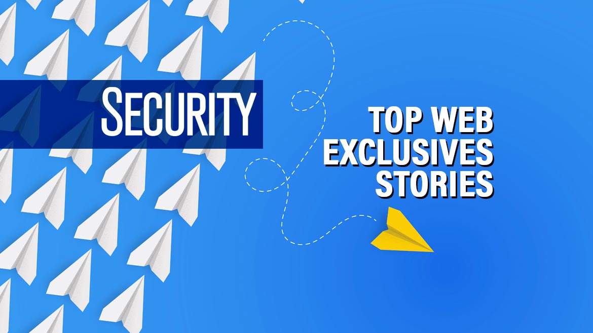 Security magazine’s Top 10 web exclusives