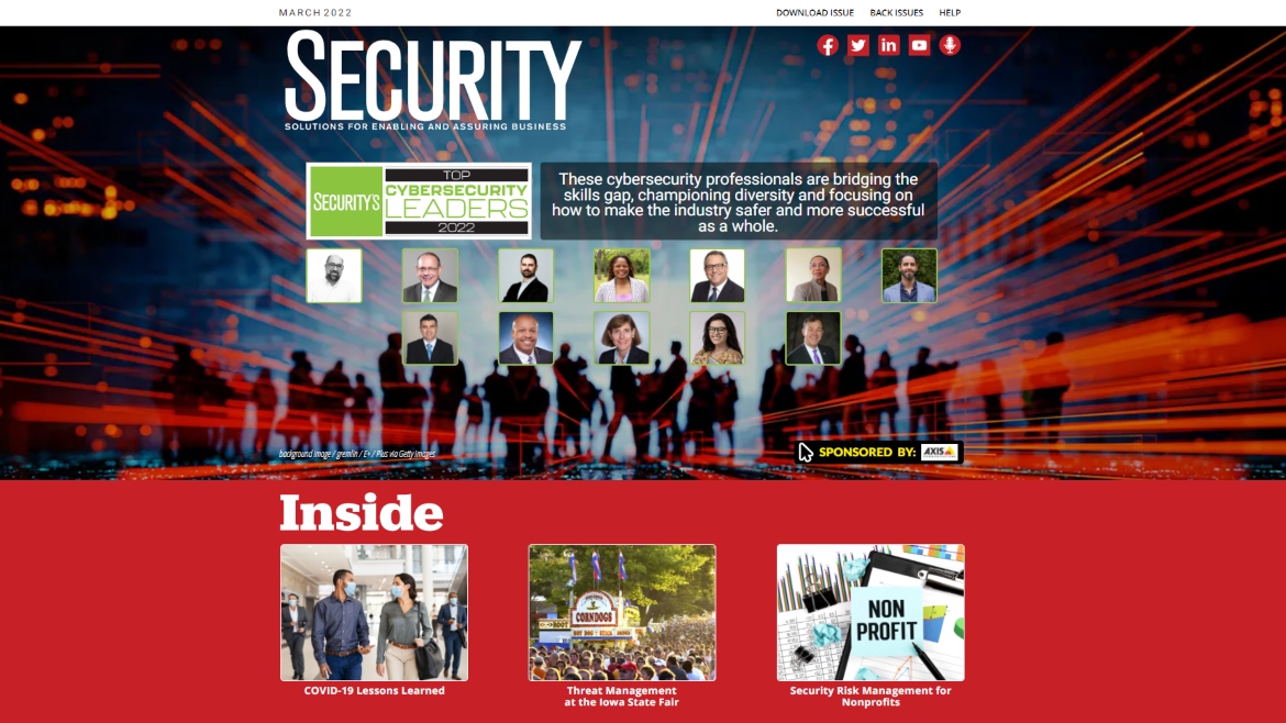 Inside Security’s March 2022 issue: Top Cybersecurity Leaders, COVID-19 lessons learned, risk management & more